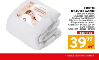 Trafic Couette 10% duvet canard offre