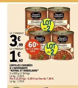 E.Leclerc RAYNAL ET ROQUELAURE Lentilles cuisinées à l'auvergnate offre