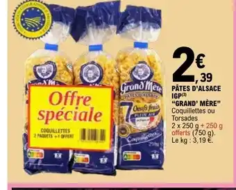E.Leclerc GRAND' MÈRE Pâtes d'alsace igp offre