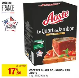 Intermarché Coffret quart de jambon cru aoste offre