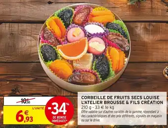 Intermarché Corbeille de fruits secs louise l'atelier brousse & fils création offre