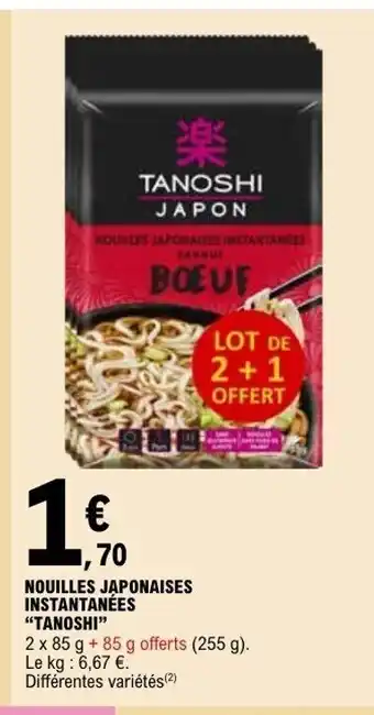 E.Leclerc TANOSHI Nouilles japonaises instantanées offre