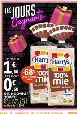 E.Leclerc HARRY'S 100% mie complet offre