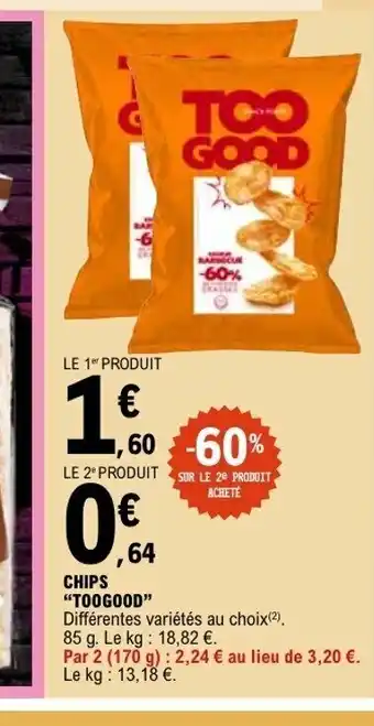 E.Leclerc TOO GOOD Chips offre