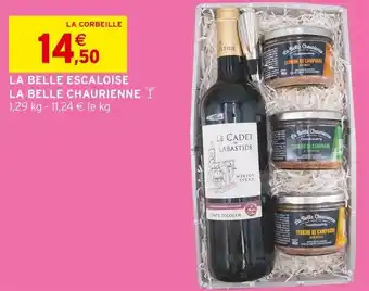 Intermarché La belle escaloise la belle chaurienne offre
