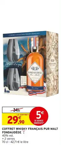 Intermarché Coffret whisky français pur malt fondaudege offre