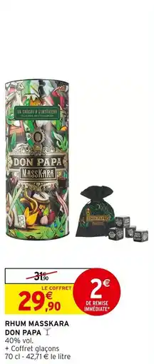 Intermarché Rhum masskara don papa offre
