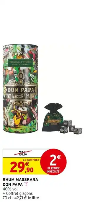 Intermarché Rhum masskara don papa offre