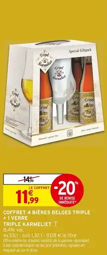 Intermarché Coffret 4 bières belges triple + 1 verre triple karmeliet offre