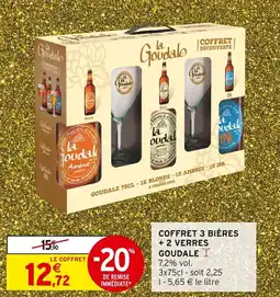 Intermarché Coffret 3 bières + 2 verres goudale offre