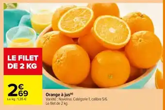 Carrefour Orange à jus offre
