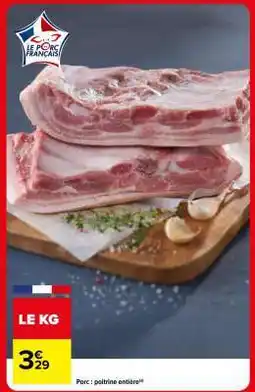 Carrefour Porc : poitrine entière offre