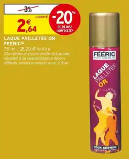 Intermarché Laque pailletée or feeric offre