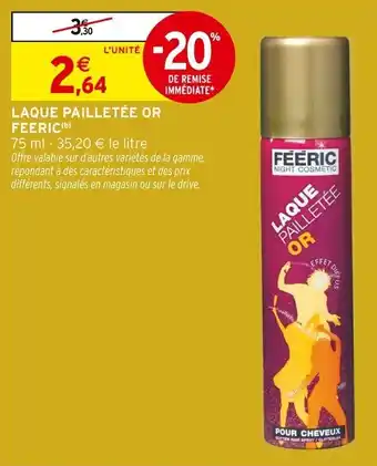 Intermarché Laque pailletée or feeric offre