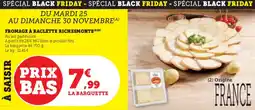 U Express Fromage à raclette richesmonts offre