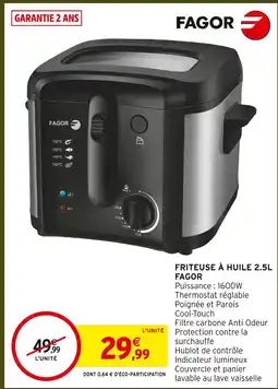 Intermarché Fagor friteuse à huile 2.5l offre