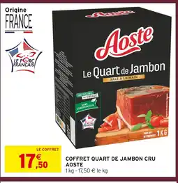 Intermarché Aoste coffret quart de jambon cru offre