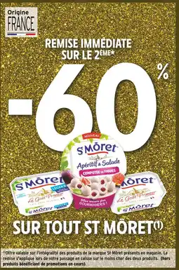 Intermarché St môret -60% remise immédiate sur le 2ème sur tout st môret offre