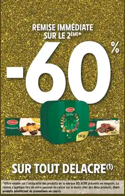 Intermarché Delacre -60% remise immédiate sur le 2ème sur tout delacre offre