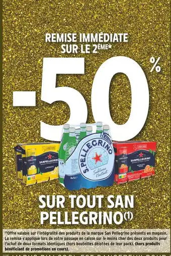 Intermarché San pellegrino -50% remise immédiate sur le 2ème sur tout san pellegrino offre