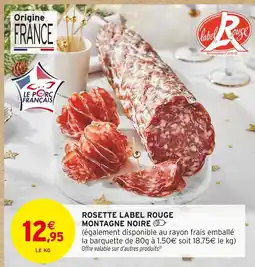 Intermarché Montagne noire rosette label rouge offre