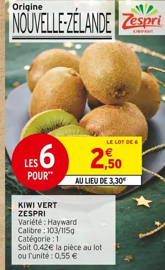 Intermarché Zespri kiwi vert offre