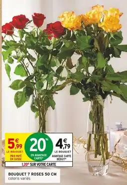 Intermarché Bouquet 7 roses 50 cm offre