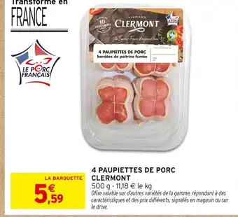 Intermarché Clermont 4 paupiettes de porc bardées de poitrine fumée offre