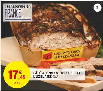 Intermarché Pâté au piment d'espelette l'uzelaise offre