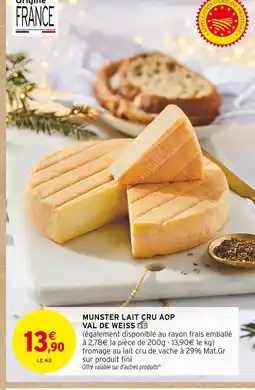 Intermarché Val de weiss munster lait cru aop offre