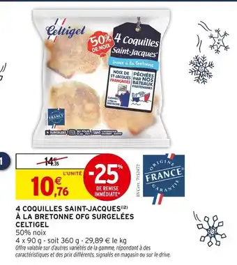 Intermarché Celtigel 4 coquilles saint-jacques à la bretonne ofg surgelées offre