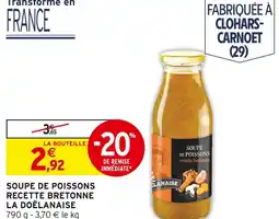 Intermarché Soupe de poissons recette bretonne la doélanaise offre