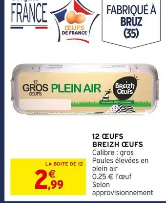 Intermarché Breizh œufs 12 œufs plein air offre