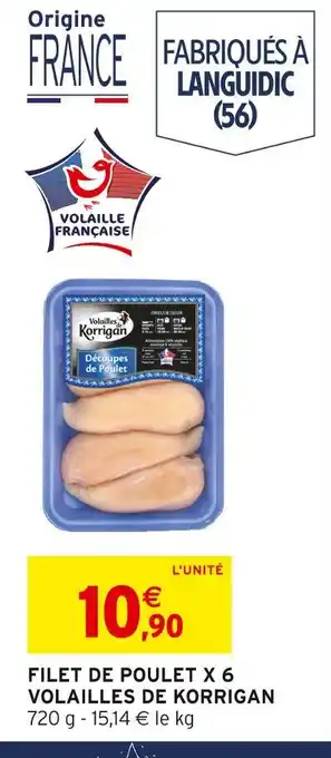 Intermarché Volaille française filet de poulet x 6 offre
