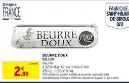 Intermarché Gillot beurre doux offre