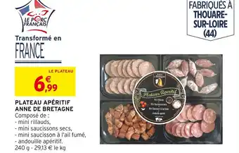 Intermarché Anne de bretagne plateau apéritif offre