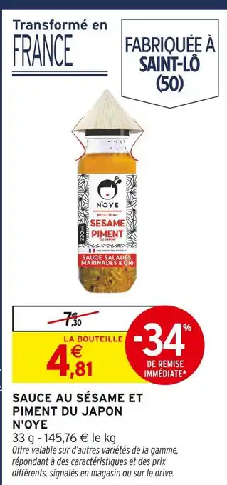 Intermarché N'oye sauce au sésame et piment du japon offre