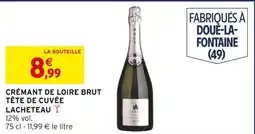 Intermarché Lacheteau crémant de loire brut tête de cuvée offre