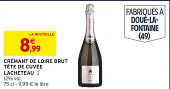 Intermarché Lacheteau crémant de loire brut tête de cuvée offre