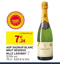 Intermarché Mlle ladubay aop saumur blanc brut réserve mlle ladubay offre