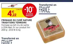 Intermarché Traditions terroirs fromage du curé nature offre