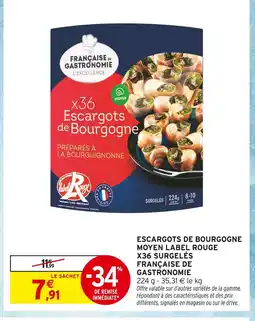 Intermarché Française de gastronomie escargots de bourgogne moyen label rouge x36 surgelés offre