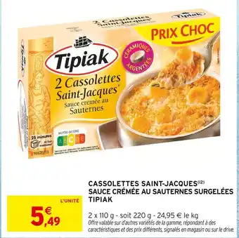 Intermarché Tipiak cassolettes saint-jacques sauce crémée au sauternes surgelées offre