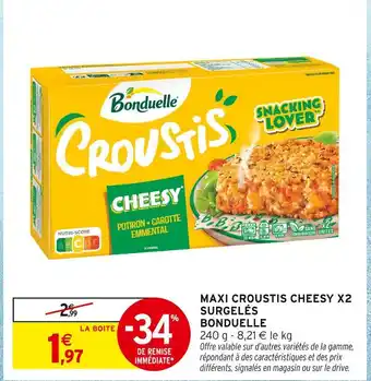 Intermarché Bonduelle croustis cheesy offre