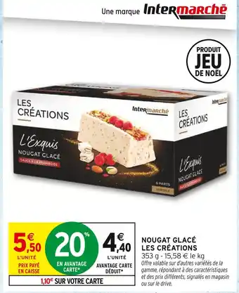 Intermarché Les créations nougat glacé offre