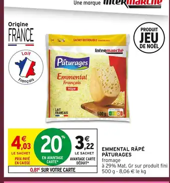 Intermarché Pâturages emmental râpé français offre