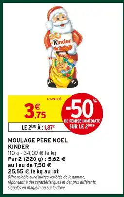 Intermarché Kinder moulage père noël offre