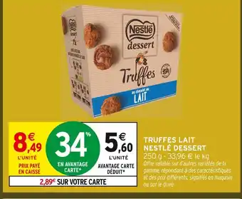 Intermarché Nestlé truffes lait offre