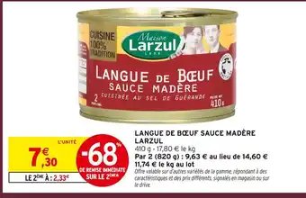 Intermarché Maison larzul langue de bœuf sauce madère offre