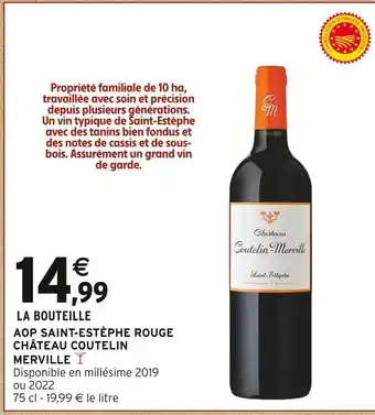 Intermarché Château coutelin merville aop saint-estèphe rouge offre